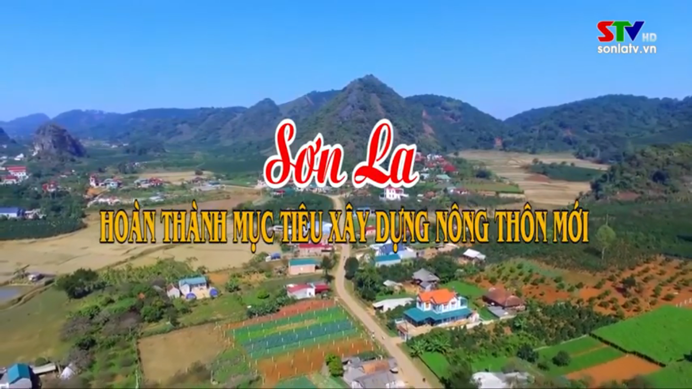Sơn la hoàn thành mục tiêu xây dựng nông thôn mới