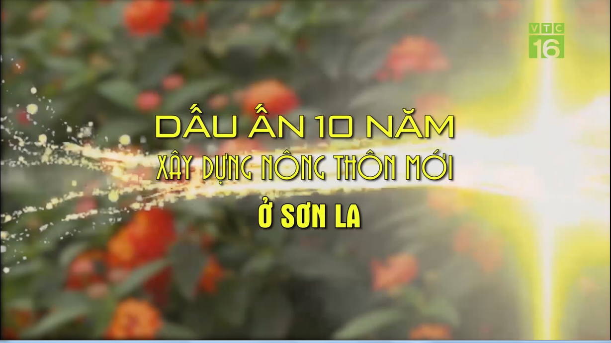Dấu ấn 10 năm nông thôn mới Sơn La